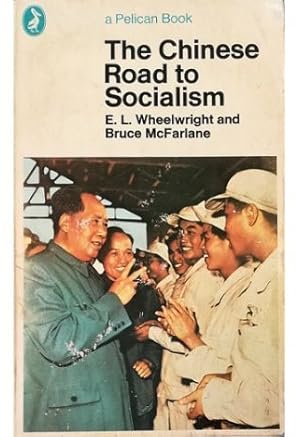 Immagine del venditore per The Chinese Road to Socialism venduto da Libreria Tara