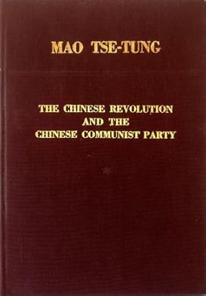 Seller image for The Chinese Revolution and the Chinese Communist Party for sale by Libreria Tara