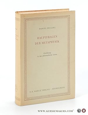 Image du vendeur pour Hauptfragen der Metaphysik. Einfhrung in das philosophische Leben mis en vente par Emile Kerssemakers ILAB