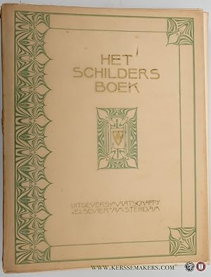 Seller image for Het schildersboek. Nederlandsche schilders der negentiende eeuw in monographien door tijdgenooten. Jacob & Willem Maris, Neuhuys, Mesdag, v.d. Sande Bakhuijzen, Van der Waay, Klinkenberg, Apol, Blommers, Thrse Schwartze, de Haas & Kaemmerer. Met afbeeldingen hunner werken in houtgravure, photo- en autotypie tusschen den tekst en 6 Photogravure en 6 Etsen van Ph. Zilcken buiten den tekst. for sale by Emile Kerssemakers ILAB