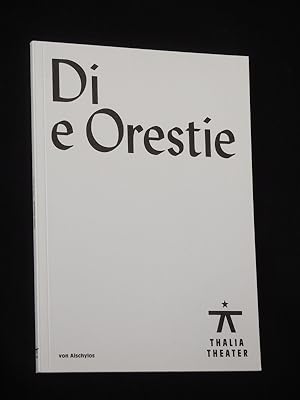 Image du vendeur pour Programmheft 160 Thalia Theater Hamburg 2017/18. DIE ORESTIE von Aischylos. Regie: Ersan Mondtag, Musik: Max Andrzejewski, Bhne: Paula Wellmann, Kostme: Josa Marx. Mit Andre Szymanski, Marie Lcker, Paul Schrder, Bjrn Meyer, Sebastian Zimmler, Thomas Niehaus, Catherine Seifert, Oda Thormeyer mis en vente par Fast alles Theater! Antiquariat fr die darstellenden Knste