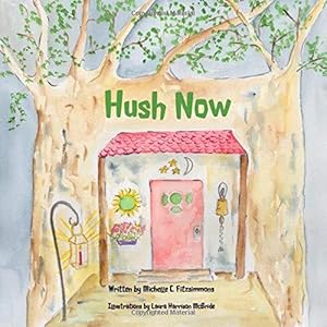 Seller image for Hush Now (Habitat Drive) for sale by WeBuyBooks