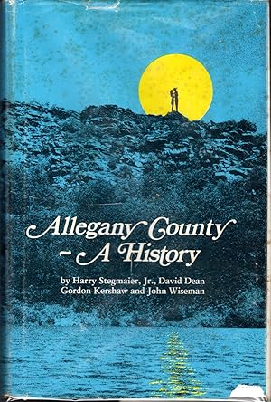 Immagine del venditore per Allegany County (Maryland): A History venduto da Dorley House Books, Inc.