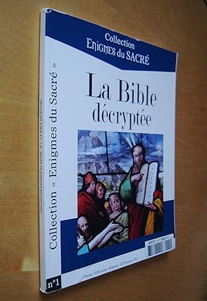 Bild des Verkufers fr La Bible dcrypte zum Verkauf von Au Coeur  l'Ouvrage