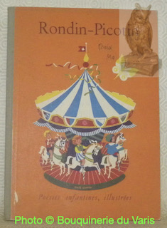 Seller image for Rondin-Picotin. Posies enfantines, illustres. Recueil ddi aux enfants et  tous ceux qui les aiment par la Fabrique de produits alimentaires Maggi, Kempttal. for sale by Bouquinerie du Varis