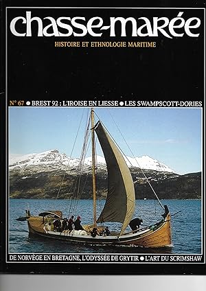 Revue "Le Chasse-Marée" (histoire et ethnologie maritime) n°67, septembre 1992 [Brest, Grytir, Sw...
