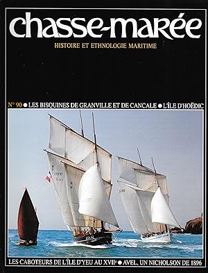 Revue "Le Chasse-Marée" (histoire et ethnologie maritime) n°90, juillet 1995 [Hoëdic, les Bisquin...