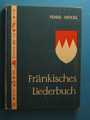 Fränkisches Liederbuch. Mit Illustrationen von Alfred Zacharias.