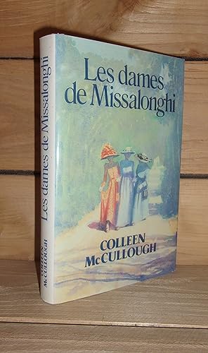 Image du vendeur pour LES DAMES DE MISSALONGHI mis en vente par Planet's books