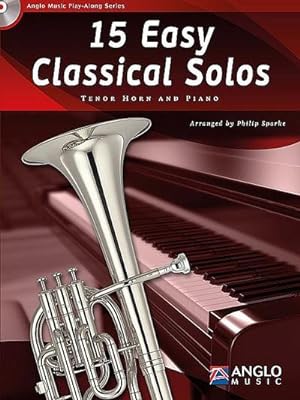 Bild des Verkufers fr 15 easy classical Solos (+CD)for tenor horn and piano zum Verkauf von AHA-BUCH GmbH