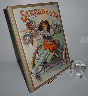Strasbourg. Illustrations de G. Dutriac. Paris. Delagrave. 1921.