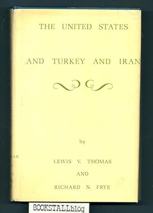 Immagine del venditore per The United States and Turkey and Iran venduto da BOOKSTALLblog