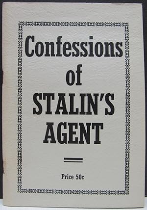 Seller image for Confessions of Stalin's Agent for sale by Antique Emporium