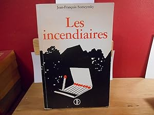 Seller image for Les incendiaires for sale by La Bouquinerie  Dd