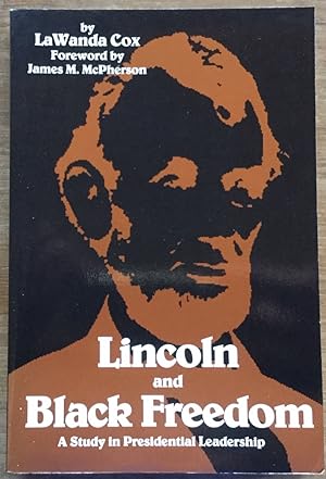 Seller image for Lincoln and Black Freedom: A Study in Presidential Leadership for sale by Molly's Brook Books
