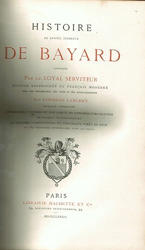 HISTOIRE DU GENTIL SEIGNEUR DE BAYARD
