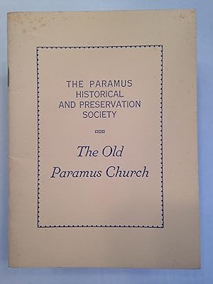 Image du vendeur pour The Old Paramus Church. mis en vente par T. Brennan Bookseller (ABAA / ILAB)