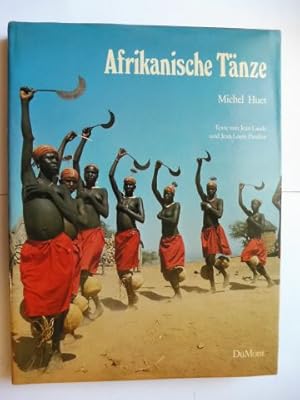 Imagen del vendedor de Afrikanische Tnze. Mit einer Einfhrung von Jean Laude und ethnographischen Beschreibungen von Jean-Louis Paudrat. a la venta por Antiquariat am Ungererbad-Wilfrid Robin