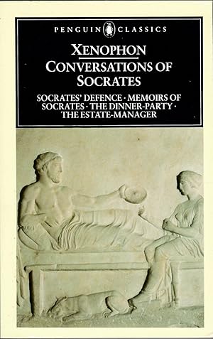 Image du vendeur pour Conversations of Socrates; Socrates' Defence / Memoirs of Socrates / The Dinner-Party / The Estate-Manager mis en vente par Bauer Rare Books