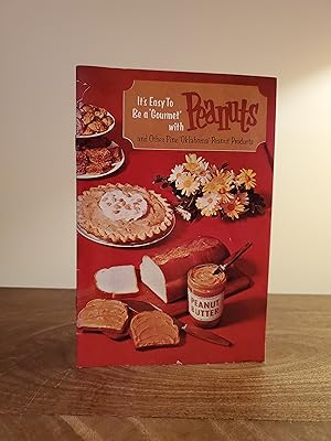 Imagen del vendedor de It's Easy To Be a "Gourmet" with Peanuts: and Other Fine "Oklahoma" Peanut Products - LRBP a la venta por Little River Book Peddlers