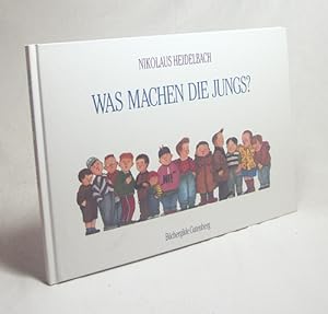 Imagen del vendedor de Was machen die Jungs? / Nikolaus Heidelbach a la venta por Versandantiquariat Buchegger