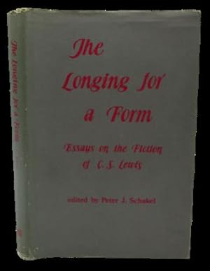 Bild des Verkufers fr The Longing for a Form; Essays on the Fiction of C. S. Lewis (First Edition) zum Verkauf von Shelley and Son Books (IOBA)