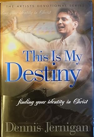 Bild des Verkufers fr This is My Destiny: Finding Your Identity in Christ zum Verkauf von Faith In Print