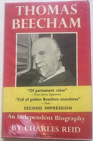 Thomas Beecham - An Independent Biography