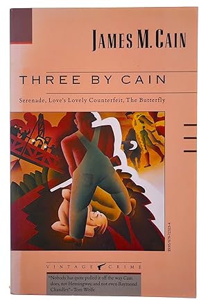 Immagine del venditore per Three By Cain: Serenade, Love's Lovely Counterfeit, The Butterfly venduto da Black Falcon Books