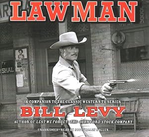 Immagine del venditore per Lawman : A Companion to the Classic TV Western Series: Library Edition venduto da GreatBookPrices