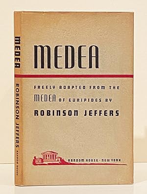 Medea: Freely Adapted from the Medea of Euripides (INSCRIBED)
