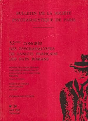 Bild des Verkufers fr Bulletin de la Socit Psychanalytique de Paris. - N 24 - 52 Congrs des Psychanalystes de langue franaise des pays romans. zum Verkauf von PRISCA