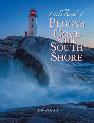 Seller image for Little Book of Peggys Cove and the South Shore for sale by GreatBookPrices