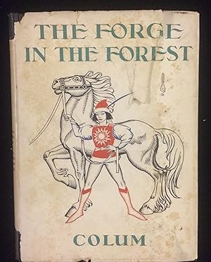 THE FORGE IN THE FOREST