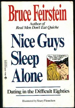 Imagen del vendedor de NICE GUYS SLEEP ALONE a la venta por Bobbert's Books