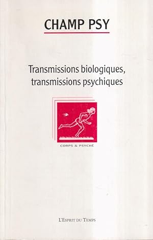 Image du vendeur pour Champ Psy - N 60 - Transmissions biologiques, transmissions psychiques. mis en vente par PRISCA