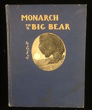 Monarch The Big Bear of Tallac