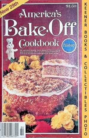 Seller image for Pillsbury America's Bake-Off Cookbook: 100 Winning Recipes From Pillsbury's 29th Annual Bake-Off - 1980: Pillsbury Annual Bake-Off Contest Series for sale by Keener Books (Member IOBA)