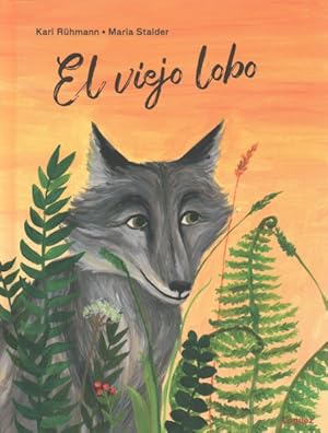 Bild des Verkufers fr El viejo lobo/ The Old Wolf -Language: spanish zum Verkauf von GreatBookPrices