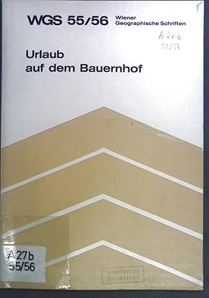 Imagen del vendedor de Urlaub auf dem Bauernhof : e. empir. Unters. d. Struktur u. Entwicklung e. spezif. Erholungsform u. ihrer Auswirkungen auf d. Land- u. Forstwirtschaft in Niedersterreich. Wiener geographische Schriften ; 55/56 a la venta por books4less (Versandantiquariat Petra Gros GmbH & Co. KG)