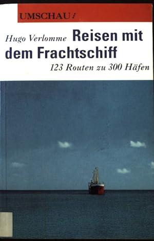 Seller image for Reisen mit dem Frachtschiff : 123 Routen zu 300 Hfen. for sale by books4less (Versandantiquariat Petra Gros GmbH & Co. KG)