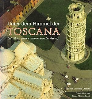 Bild des Verkufers fr Unter dem Himmel der Toscana: Luftbilder einer einzigartigen Landschaft. zum Verkauf von Buch von den Driesch
