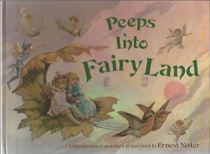 Seller image for Peeps Into Fairy Land; --A Reproduction of an Antique Picture Book for sale by Warwick Books, member IOBA