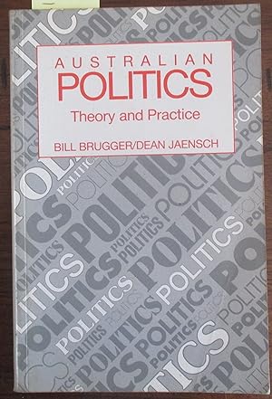 Seller image for Australian Politics: Theory and Practice for sale by Reading Habit