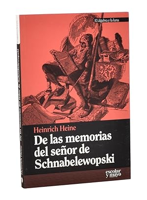 Seller image for DE LAS MEMORIAS DEL SEOR DE SCHNABELEWOPSKI for sale by Librera Monogatari