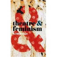 Imagen del vendedor de Theatre and Feminism a la venta por eCampus