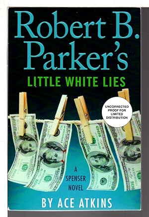 Seller image for Robert B. Parker's LITTLE WHITE LIES. for sale by Bookfever, IOBA  (Volk & Iiams)