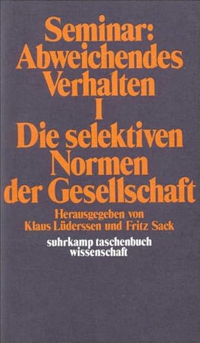 Bild des Verkufers fr Seminar: Abweichendes Verhalten I: Die selektiven Normen der Gesellschaft (suhrkamp taschenbuch wissenschaft) zum Verkauf von Gerald Wollermann