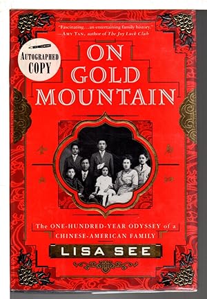 Seller image for ON GOLD MOUNTAIN, the One-Hundred-Year Odyssey of a Chinese-American Family. for sale by Bookfever, IOBA  (Volk & Iiams)