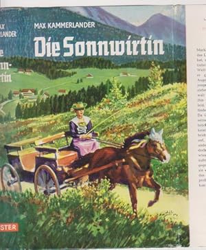 Seller image for Die Sonnwirtin. Roman aus "Das alpenlndische Bcherbrett" for sale by Elops e.V. Offene Hnde